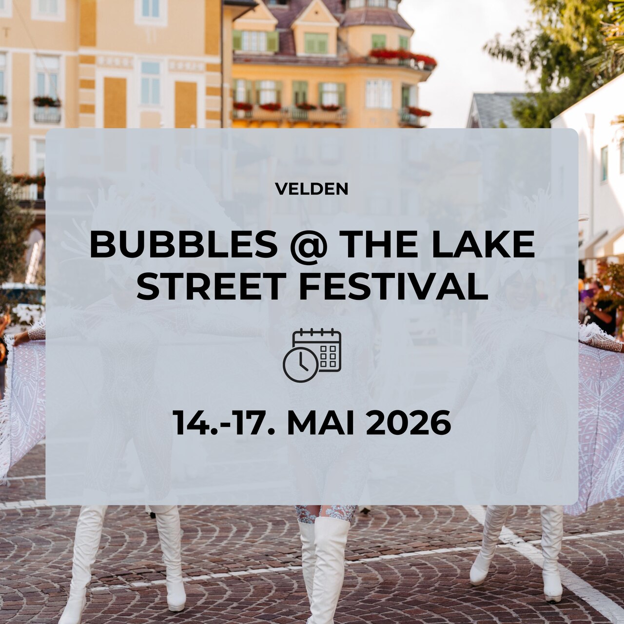 Bubbles at the Lake Street Festival Velden Seehotel Europa